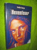 Isolde Heyne: Hexenfeuer