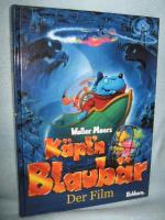 Walter Moers: Käptn Blaubär Der Film