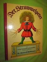 Heinrich Hoffmann: Der Struwwelpeter Heinrich Hoffmann: Der Struwwelpeter