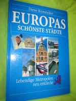 Europas schönste Städte.  Lebendige Metropolen neu entdeckt