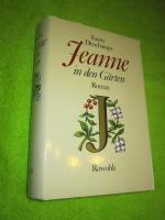 Fanny Deschamps: Jeanne in den Gärten