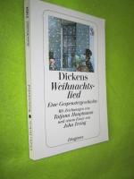 Charles Dickens: Weihnachtslied - Eine G