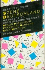 Szene Deutschland: Wo was los ist - und wer dahintersteckt. Berlin, Düsseldorf, Frankfurt, Hamburg, Köln, München.