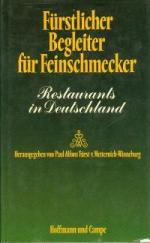 Fürstlicher Begleiter für Feinschmecker. Restaurants in Deutschland. Mit Landkarte