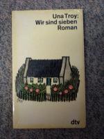 Una Troy: WIR SIND SIEBEN Una Troy: WIR SIND SIEBEN