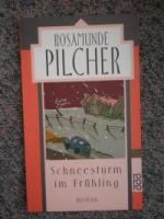 Rosamunde Pilcher: Schneesturm im Frühli