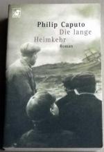 Philip Caputo: Die lange Heimkehr