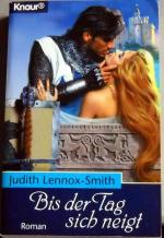 Judith Lennox-Smith: Bis der Tag sich ne Judith Lennox-Smith: Bis der Tag sich ne