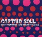 Beat Your Crazy Head Against The Sky