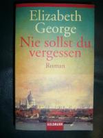Elizabeth George: Nie sollst du vergesse Elizabeth George: Nie sollst du vergesse