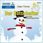 Der Botschafter: Und andere Weihnachtsgeschichten [3 Audio-CDs]