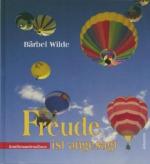 Bärbel Wilde: Freude ist angesagt - Konf