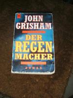 John Grisham: Der Regenmacher. (Tb)
