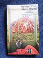 Wrede, Patricia C: Schattenzauber Wrede, Patricia C: Schattenzauber