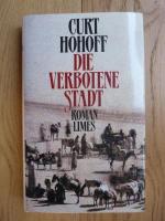 Curt Hohoff: Die verbotene Stadt