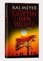Meyer Kai: Göttin der Wüste