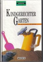 Breschkes praktisches Gartenbuch: Kindge Breschkes praktisches Gartenbuch: Kindge