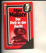 Edgar Wallace: Der Dieb in der Nacht / D Edgar Wallace: Der Dieb in der Nacht / D