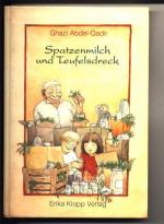 Spatzenmilch und Teufelsdreck