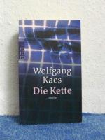 Wolfgang Kaes: Die Kette