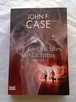 John F. Case: Gefälschtes Gedächtnis