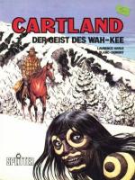 Cartland: Der Geist des Wah-Kee