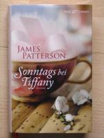 PATTERSON, JAMES: Sonntags bei Tiffany: PATTERSON, JAMES: Sonntags bei Tiffany: