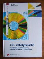 CDs selbstgemacht. Grundlagen des CD- Recording. Formate, Standards, Technologien.