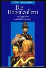 Die Hohenzollern: Reichsgründer und Soldatenkönige. -