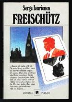 Serge Iourienen: Freischütz. -
