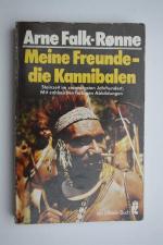 Arne Falk-Roenne: Meine Freunde, die Kan Arne Falk-Roenne: Meine Freunde, die Kan
