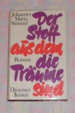 Johannes Mario Simmel: der Stoff aus dem Johannes Mario Simmel: der Stoff aus dem