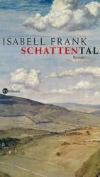 Isabell Frank: Schattental