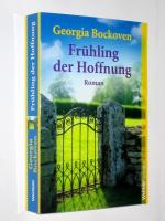 Georgia Bockoven: Frühling der Hoffnung