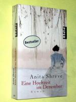 Anita Shreve: Eine Hochzeit im Dezember Anita Shreve: Eine Hochzeit im Dezember