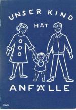 Unser Kind hat Anfälle - Epilepsie bei Kindern und was der Arzt dazu meint / Ein Wegweiser für Eltern von Prof. Dr. Angar Matthes vom Epilepsie-Zentrum Kork