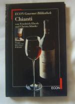 Chianti (Econ Gourmet Bibliothek), Herausgegeben von Hans-Peter Wodarz