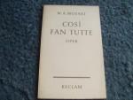 Cosi fan tutte - So machens alle - Komische Oper in zwei Aufzügen - Universal-Bibliothek Nr. 5599 -