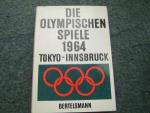 Die Olympischen Spiele 1964 - Tokyo - Innsbruck