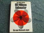 Hans Wilhelm Vahlefeld: 100 Millionen Au