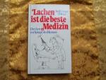 Lachen ist die beste Medizin - Der Arzt im Spiegel des Humors