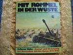 Volkmar Kühn: Mit Rommel in der Wüste - 