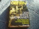 Ceram, C. W.: Der erste Amerikaner - Das