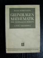 Grundlagen Mathematik für technische Berufe  1.Teil: Algebra