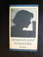Hermann Kant: Schöne Elise - Geschichten Hermann Kant: Schöne Elise - Geschichten