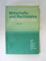 Wirtschafts- und Rechtslehre für Realschulen.  Band 3