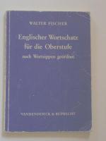 Englischer Wortschatz für die Oberstufe, nach Wortsippen geordnet.