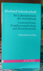 Eberhard Schockenhoff: Im Laboratorium d Eberhard Schockenhoff: Im Laboratorium d