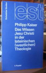 Philipp Kaiser: Das Wissen Jesu Christi 