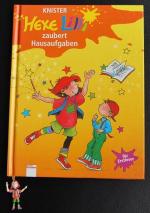 Knister: Hexe Lilli zaubert Hausaufgaben